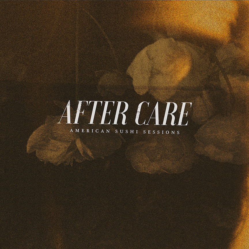 after care American sushi sessions ep shoegaze